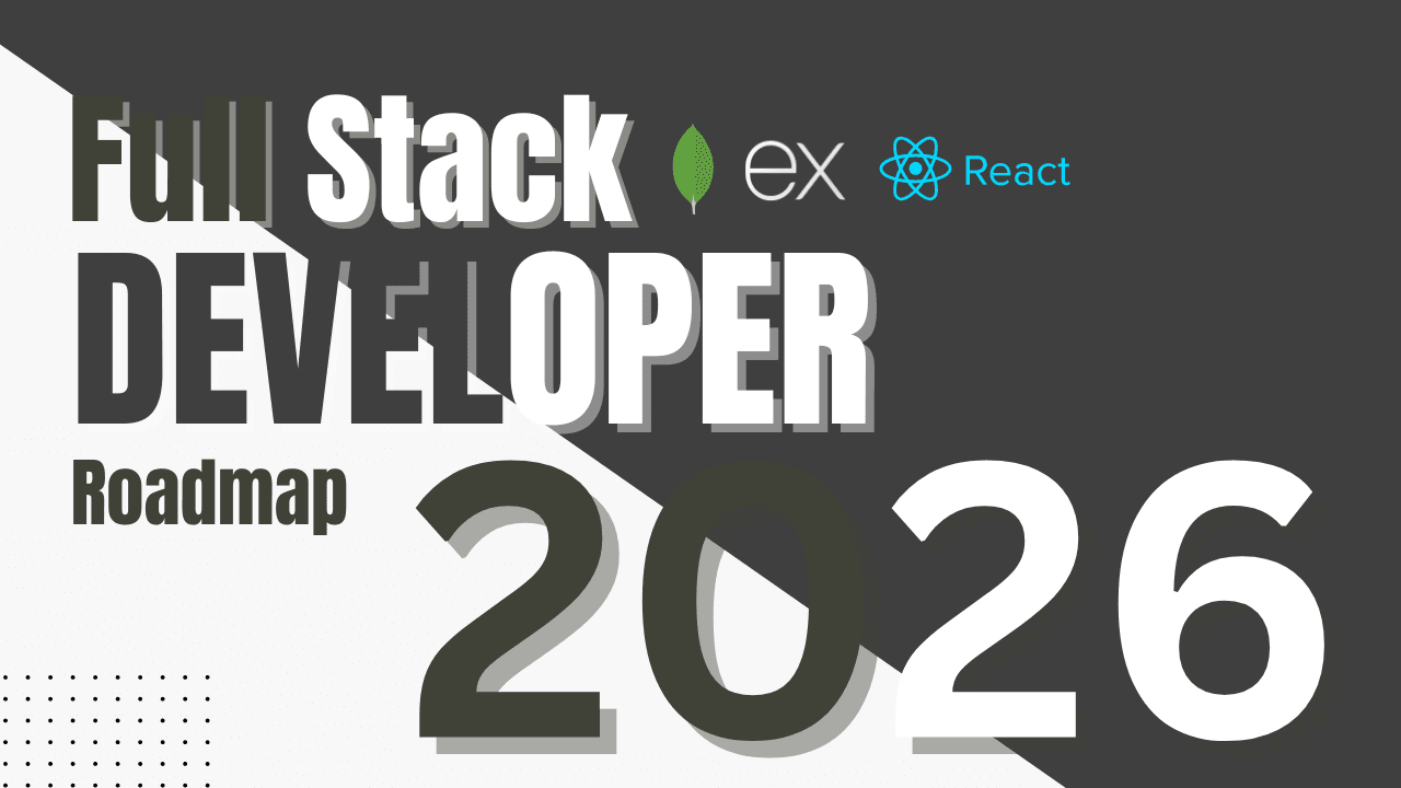 Fullstack Web Developer Roadmap